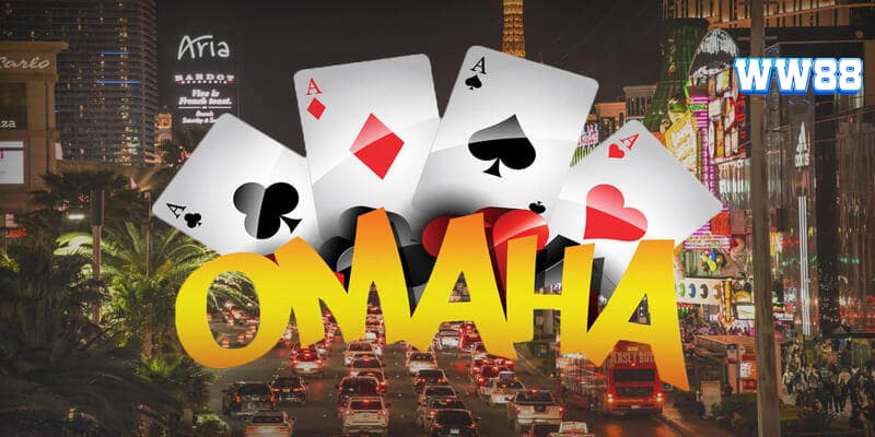 Omaha Poker - Tổng Hợp Các Quy Tắc Người Chơi Cần Biết